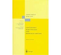 Continuous Martingales and Brownian Motion, Grundlehren Der Mathematischen Wissenschaften Series Daniel Revuz, Marc Yor (Auteur)