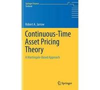Continuous-Time Asset Pricing Theory: A Martingale-Based Approach (Springer Finance) - [Version Originale] Inconnu (Auteur)