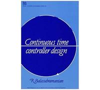 Continuous Time Controller Design