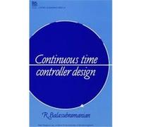Continuous Time Controller Design, I E E CONTROL ENGINEERING SERIES R. Balusubramanian (Auteur)