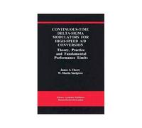 Continuous-Time Delta-Sigma Modulators For High-Speed A/D Conversion