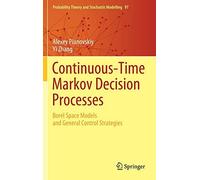 Continuous-Time Markov Decision Processes