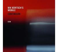 Bartsch, Nik Mobile - Continuum [Import]