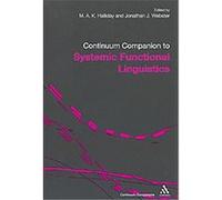 Continuum Companion to Systemic Functional Linguistics, Continuum Companions