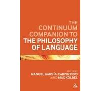 Continuum Companion To The Philosophy Of Language
