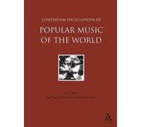 Continuum Encyclopedia Of Popular Music Of The World Part 1 Media, Industry, Society
