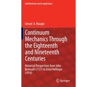 Continuum Mechanics Through The Eighteenth And Nineteenth Centuries