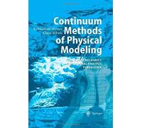 Continuum Methods Of Physical Modeling