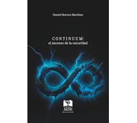 Continuum Parte I: el ascenso de la oscuridad