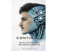 Continuum: We do not extend life. We preserve continuity.