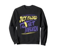 Contorsionniste Contorsion Just Folded Not Broken Sweatshirt