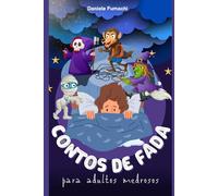 Contos de Fadas: Para adultos medrosos
