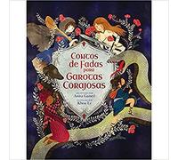 Contos De Fadas Para Garotas Corajosas