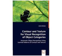 Contour And Texture For Visual Recognition Of Object Categories