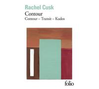Rachel Cusk – Contour, Transit, Kudos – Roman – Gallimard Poche