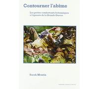 Contourner L'abîme - Les Poètes-Combattants Britanniques À L'épreuve De La Grande Guerre
