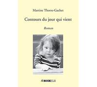 Contours du jour qui vient