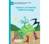 Contours Of Feminist Political Ecology