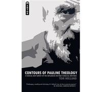 Contours Of Pauline Theology: A Radical New Survey Of The Influences On Paul'S Biblical Writings (Paperback) Tom Holland, (Auteur)
