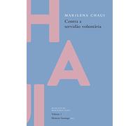 Contra a Servidão Voluntária - Volume 1 (Em Portuguese do Brasil)