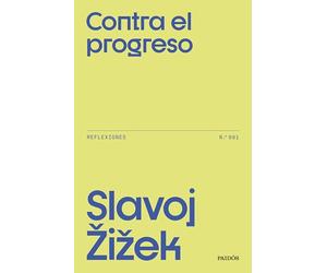 Contra el progreso: Reflexiones n.º 001