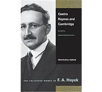 Contra Keynes and Cambridge, The Collected Works of F. A. Hayek F. A. Hayek (Auteur)