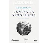 Contra La Democracia [Livre en VO] Brennan, Jason (Auteur)