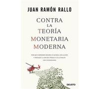 Contra La Teoria Monetaria Moderna [Livre en VO] Rallo, Juán Ramón (Auteur)