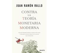 Contra la Teoría Monetaria Moderna: Por qué imprimir dinero sí genera inflación y por qué la deuda pública sí la pagan los ciudadanos