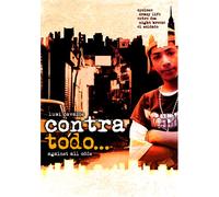 Contra Todo Against All Odds