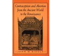 Contraception And Abortion From The Ancient World To The Renaissance