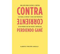 Contracorriente: Perdiendo Gané