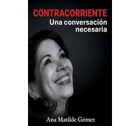 Contracorriente: Una conversación necesaria