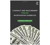 Contract And Procurement Fraud Investigation Guidebook