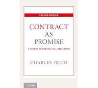 Le contrat comme promesse – Une théorie de l'obligation contractuelle – 2e