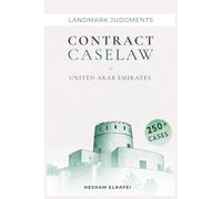 Contract Case Law in United Arab Emirates: UAE Landmark Judgments