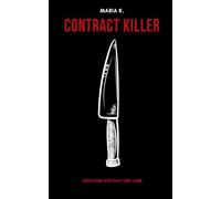 Contract Killer: Zwischen Auftrag und Liebe