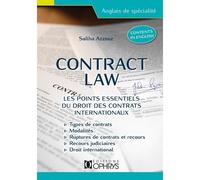 Contract law - Les points essentiels du droit des contrats internationaux - Saliha Azzouz - Ophrys - broché - Etude