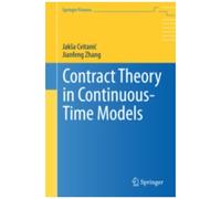 Contract Theory In Continuous-Time Models