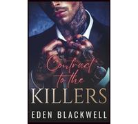 Contract to the Killers: A Dark Captive Reverse Harem Romance