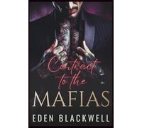 Contract to the Mafias: A Mafia Arranged Marriage Romance