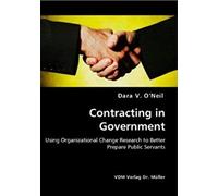 Contracting In Government: Using Organizational Change Research To Better Prepare Public Servants