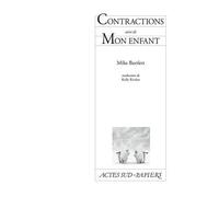 Contractions suivi de Mon enfant