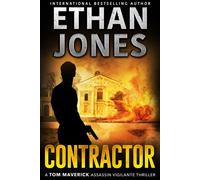 Contractor A Tom Maverick Assassin Vigilante Thriller - Ethan Jones - Knightsville Books - ebook (ePub) - Livre