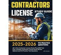 Contractors License Study Guide 2025-2026: All in One Contractor License Exam Prep 2025 Test Prep. Includes Contractor License Exam Review Material and 915 Practice Test Questions