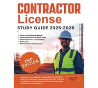Contractors License Study Guide 2025-2026: UPDATED All-in-One Contractor License Exam Prep 2025 Test Prep. Includes Contractor License Exam Review Material and 800 Practice Test Questions