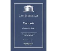 Contracts, Law Essentials: Governing Law for Law School and Bar Exam Prep