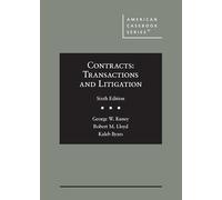 Contracts: Transactions and Litigation (American Casebook Series)