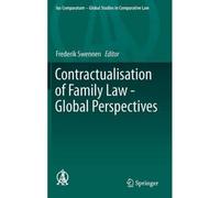 Contractualisation Of Family Law - Global Perspectives