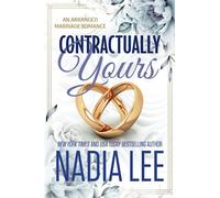 Contractually Yours: An Arranged Marriage Romance